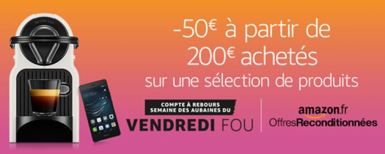 Amazon: 50€ de remise sur une sélection de produits reconditionnés