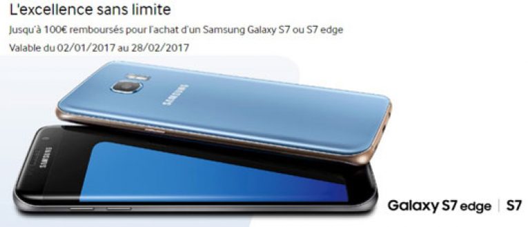 Jusqu’à 100€ remboursés sur les Samsung Galaxy S7 ou S7 EDGE !